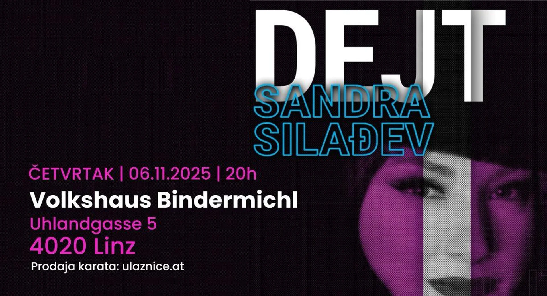 Sandra Silađev – “DEJT” – Linz