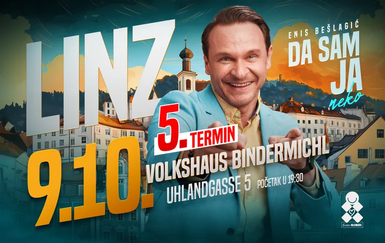 Enis Bešlagić - Linz - 5. Termin
